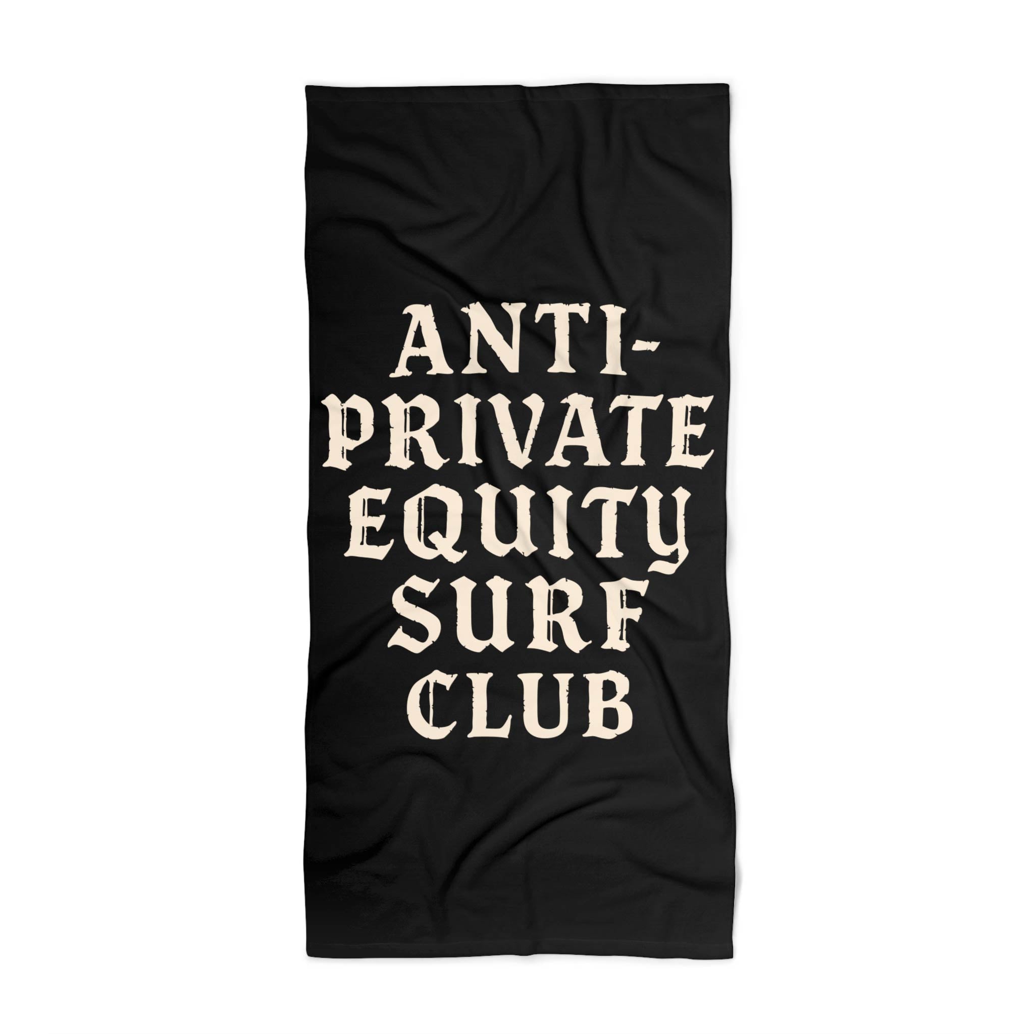 Anti-Private Equity Surf Club Beach Towel